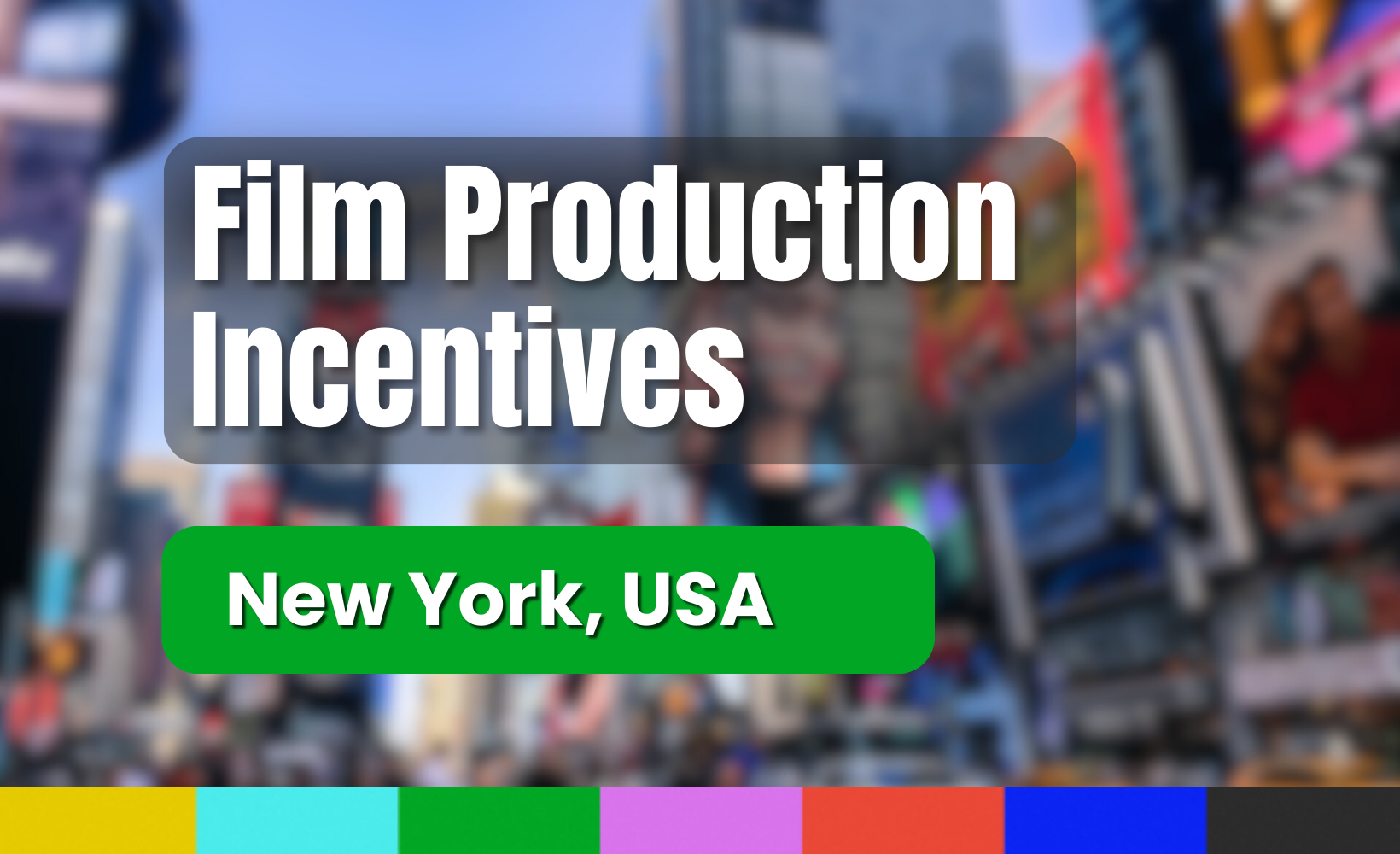 Thumbnail - Film Production Incentives - New York USA